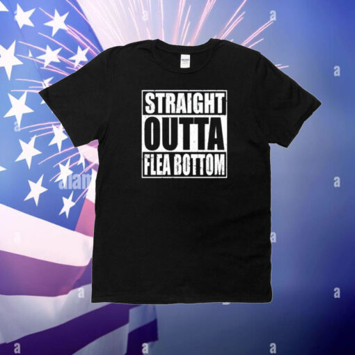 Straight Outta Flea Bottom T-Shirt