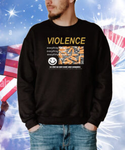 Violence T-Shirt