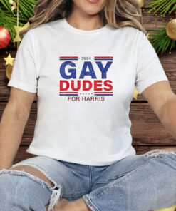 2024 gay dudes for Harris Tee Shirt