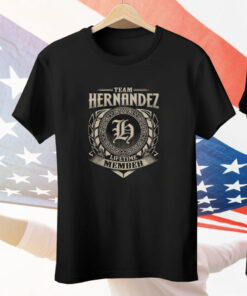 Team Hernandez Lifetime Member Vintage Hernandez Family Tee Shirt