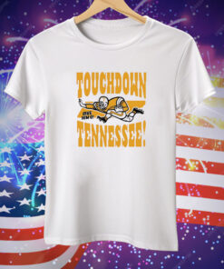 Touchdown Tennessee Give Him 6 Tee Shirt