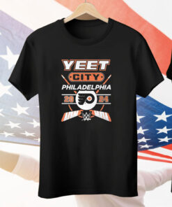 Yeet Philadelphia Flyers 2024 WWE Tee Shirt