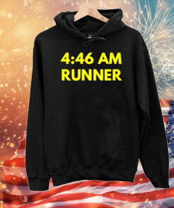 4 46 am runner T-Shirt