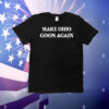 Make ohio goon again T-Shirt