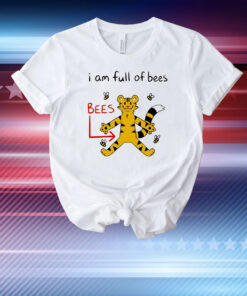 Tiger I am full of bees T-Shirt