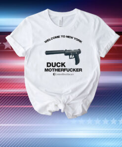 Welcome to New york duck motherfucker United Healthcare T-Shirt