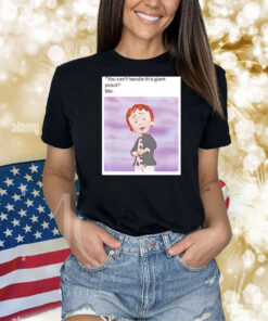 You can’t handle this giant peach meme Shirt