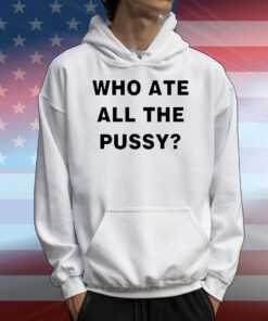 Zion Williamson wearing who ate all the pussy T-Shirt