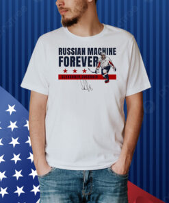 Alex Ovechkin Washington Capitals Russian machine forever Shirt