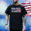 Kash Patel FBI Director Patriotic American Flag Shirt