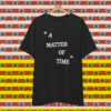A Matter Of Time Black T-Shirt