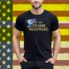 Be The Freakin Nightmare Tee Shirt