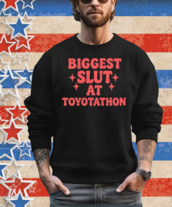 Biggest Slut At Car Event T-Shirt