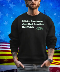 Mikko Rantanen Just Had Another Hat Trick T-Shirt