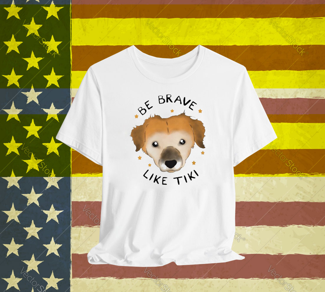 Muddy Pawsrescue X Simon Sits Be Brave Like Tiki T-Shirt