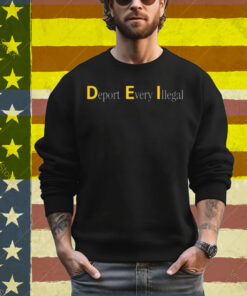 The White House Deport Every Illegal T-Shirt