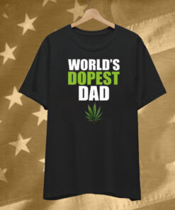 World’s Dopest Dad Marijuana T-Shirt