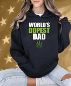 World’s Dopest Dad Marijuana T-Shirt