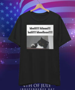 Youni Store Hheii Hiaaa Haii Hheellooo T-Shirt