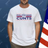 All Politicians Are Cunts Shirt
