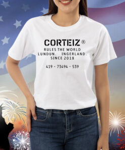 Corteiz Rules The World Lundun Ingerland Since 2018 Shirt