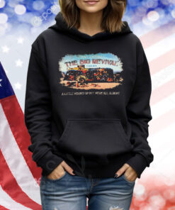 Kenny Chesney The Big Revival Tour 2015 A Little Messed Up But We’re All Alright Shirt