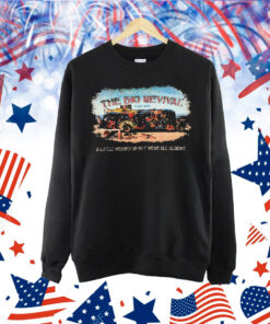 Kenny Chesney The Big Revival Tour 2015 A Little Messed Up But We’re All Alright Shirt