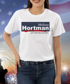 Melissa Hortman Your State Presentative Shirt