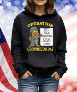 Operation Groundhog Day Shirt