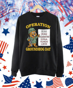 Operation Groundhog Day Shirt
