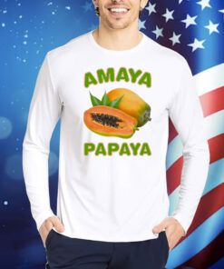 Amaya Papaya Shirt