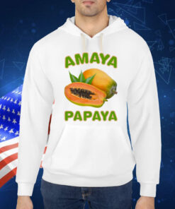 Amaya Papaya Shirt