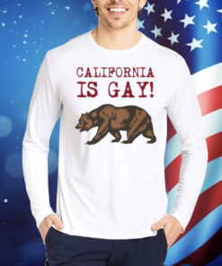 California Is Gay Bear Shirt