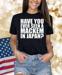 Jonás Wearing Have You Ever Seen A Mackem In Japan Shirt