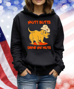 Mutt Butts Drive Me Nuts Dog Shirt