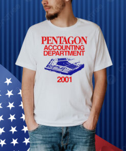 Pentagon Accounting Department 2001 Shirt