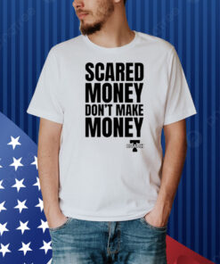 Aaron Rodgers Scared Money Don’t Make Money Shirt