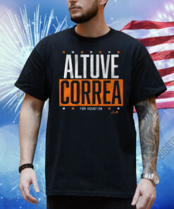 Altuve-Correa For Houston Shirt