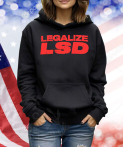 Legalize LSD Shirt