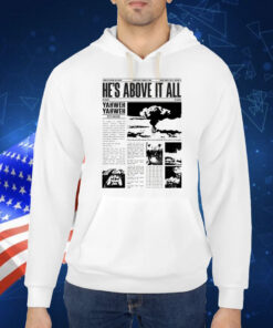 Mercy Culture He’s Above It All Yahweh He’s Higher Shirt