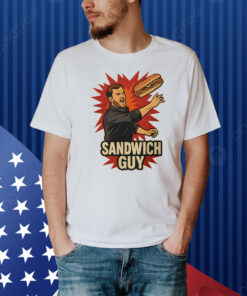 Sandwich Guy I Threw A Sandwich Shirt