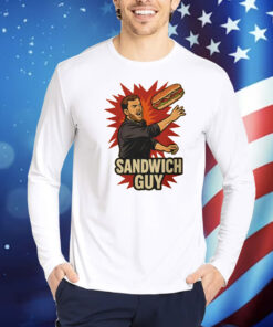 Sandwich Guy I Threw A Sandwich Shirt