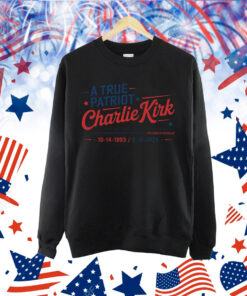 A True Patriot Charlie Kirk Shirt